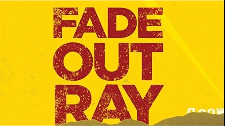 Fade Out Ray (2021)