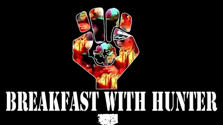Breakfast With Hunter (2003)