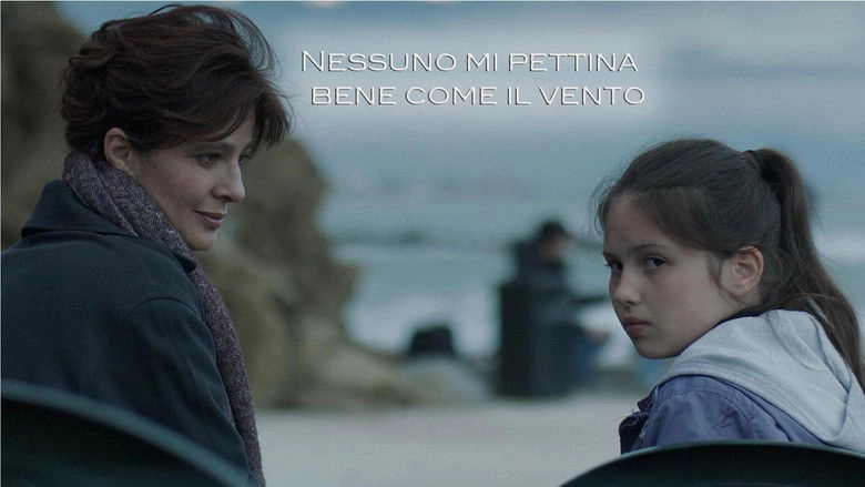 Nessuno Mi Pettina Bene Come Il Vento (2014)