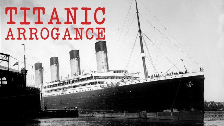 Titanic Arrogance (2011)