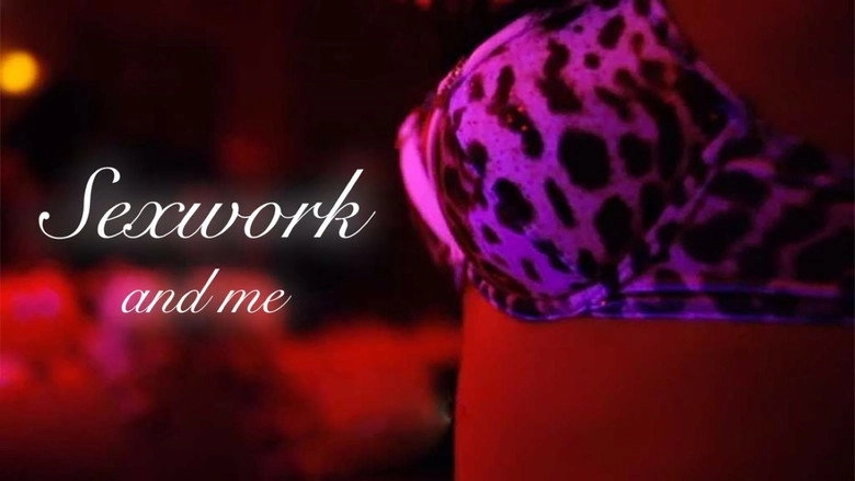 Sexwork & Me (2012)