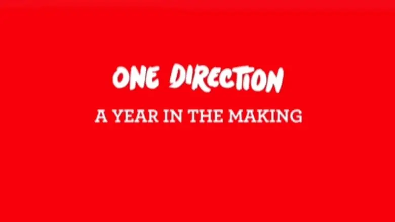 One Direction: A Year In The Making (2011)