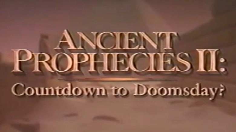 Ancient Prophecies II: Countdown To Doomsday (1994)