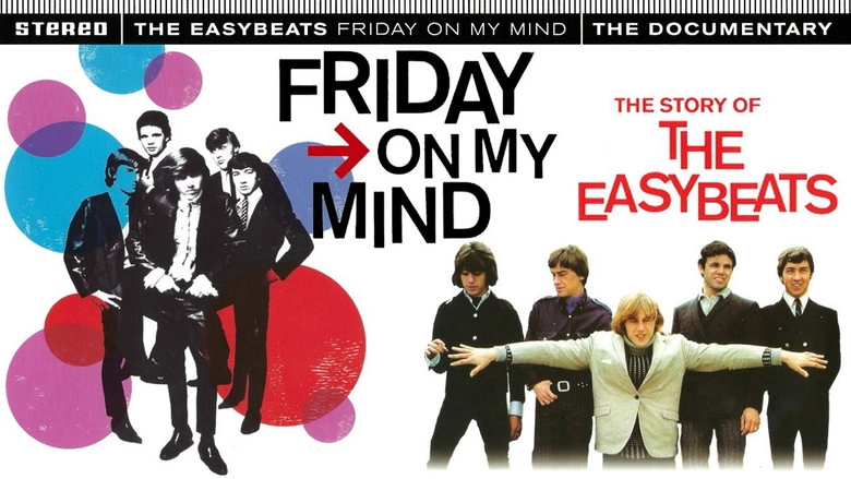 Friday On My Mind: The Easybeats Story (2009)