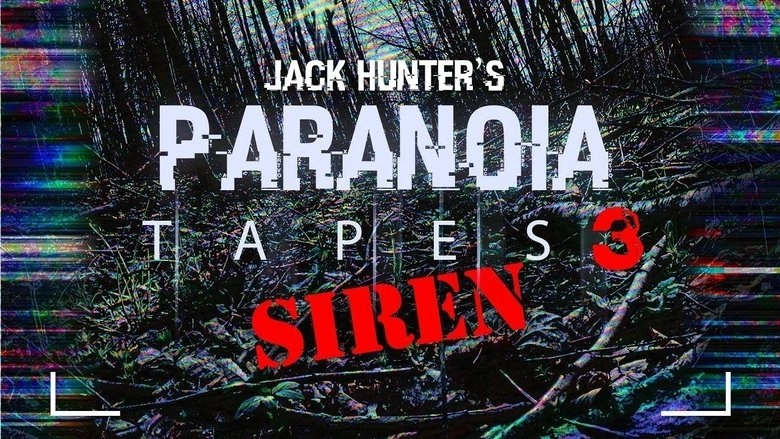 Paranoia Tapes 3: SIREN (2018)
