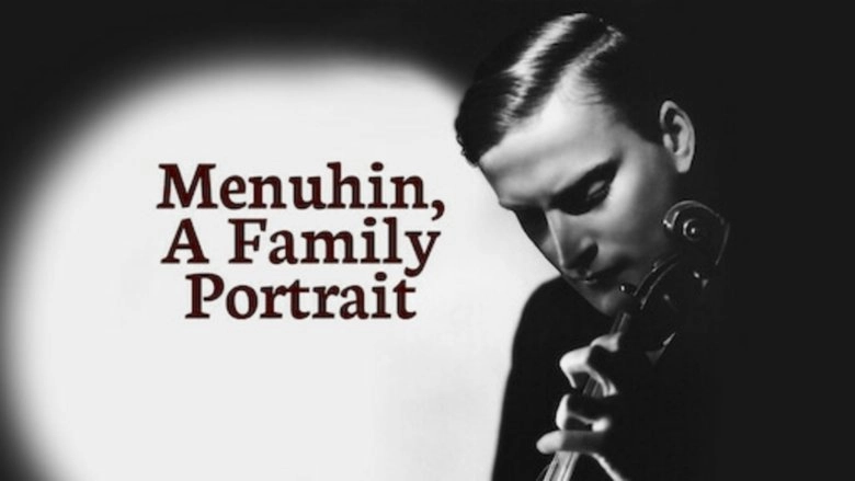 Yehudi Menuhin: A Family Portrait (1991)