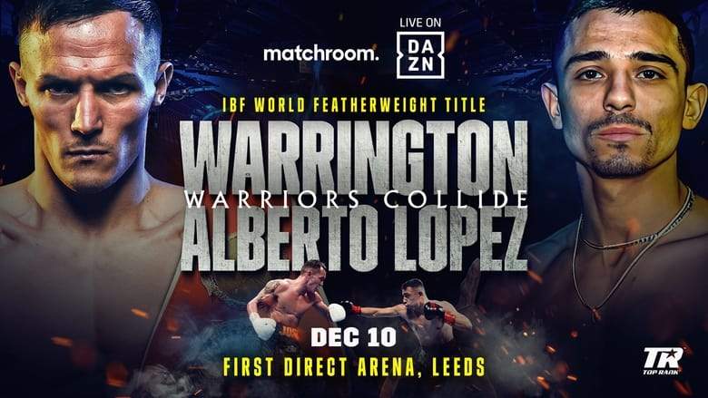 Josh Warrington Vs. Luis Alberto Lopez (2022)