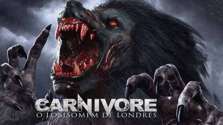 Carnivore: Werewolf Of London (2017)