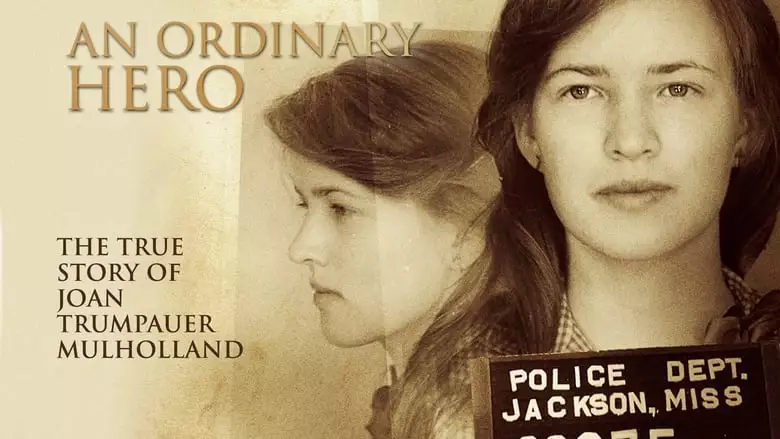An Ordinary Hero: The True Story Of Joan Trumpauer Mulholland (2013)