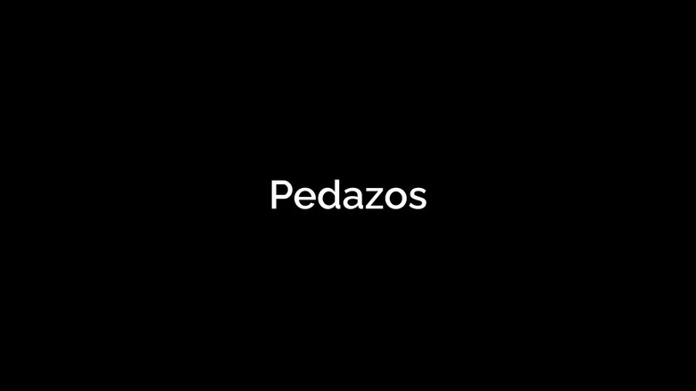 Pedazos (2022)