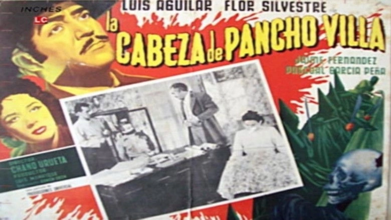 La Cabeza De Pancho Villa (1957)