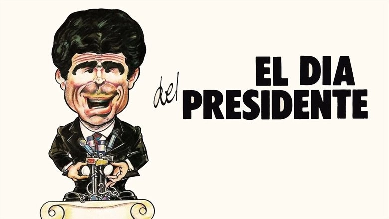 El Dia Del Presidente (1979)