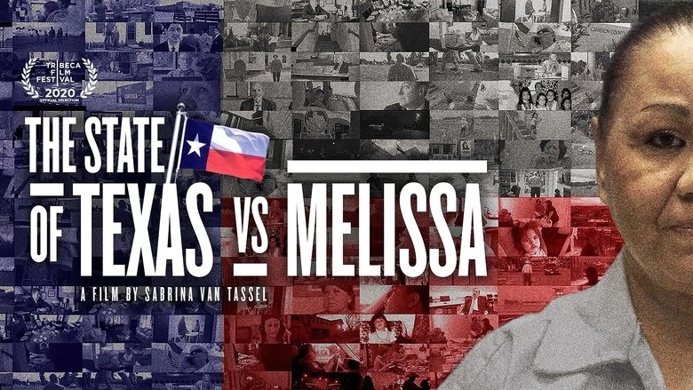 The State Of Texas Vs. Melissa (2021)