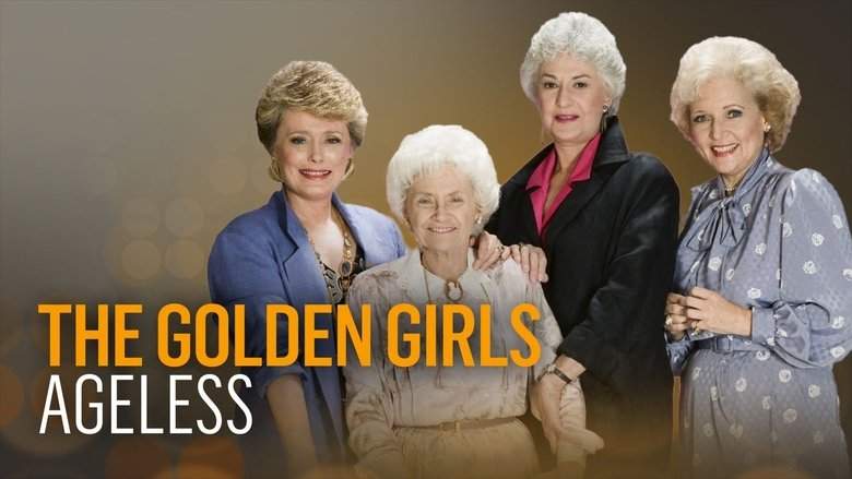 Golden Girls: Ageless (2021)