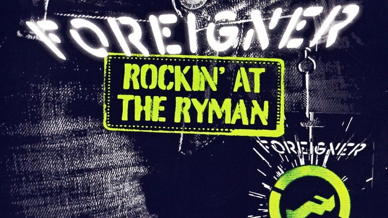 Foreigner: Rockin' The Ryman (2011)