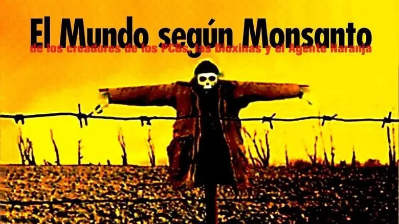 Le Monde Selon Monsanto (2008)