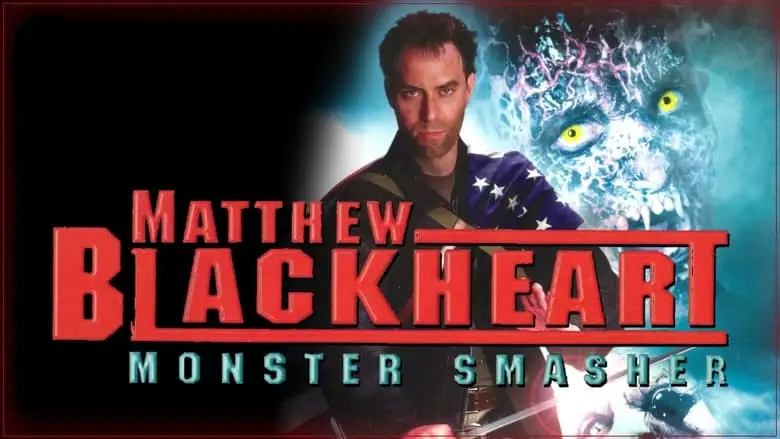 Matthew Blackheart: Monster Smasher (2002)