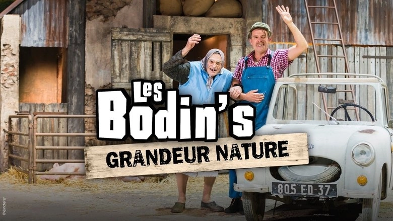 Les Bodin's: Grandeur Nature (2016)