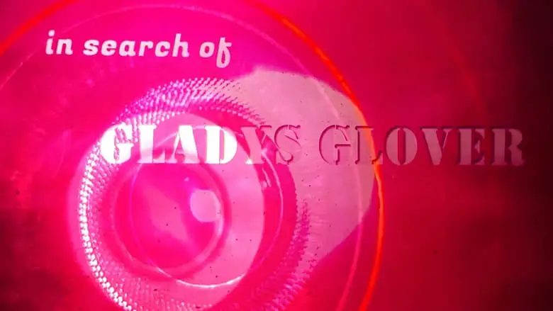 In Search Of Gladys Glover (2024)