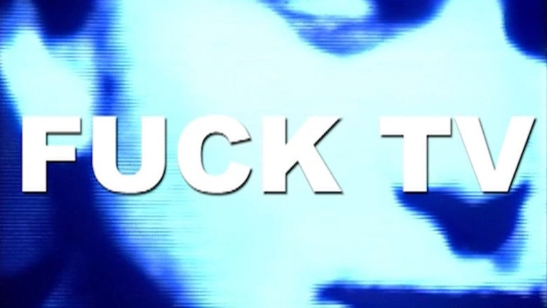 Fuck TV (2019)