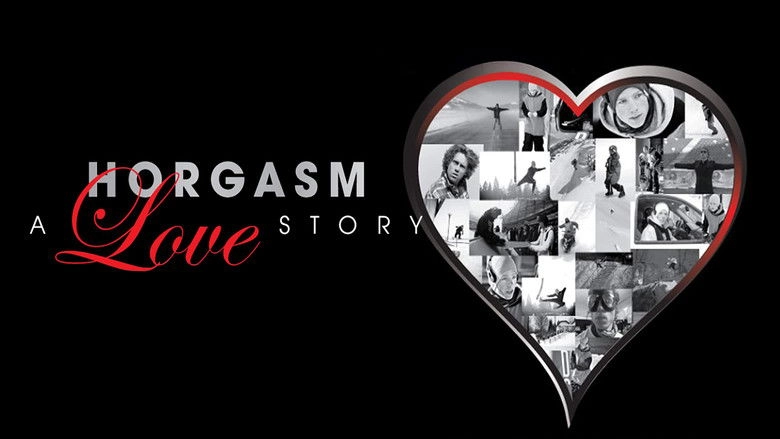 Horgasm: A Love Story (2012)