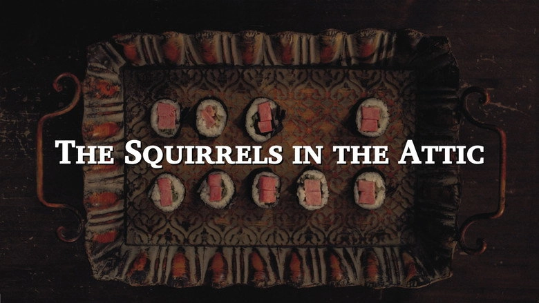 The Squirrels In The Attic (2020)