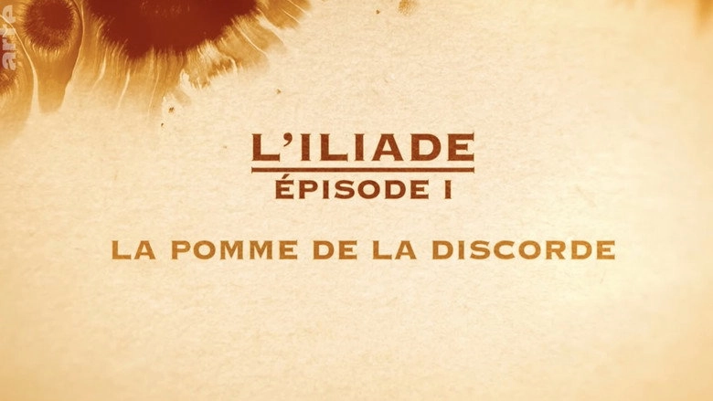 La Pomme De La Discorde - L'Iliade Episode 1 - Les Grands Mythes (2018)