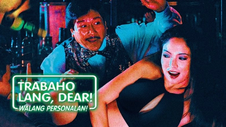 Trabaho Lang Dear, Walang Personalan (1997)