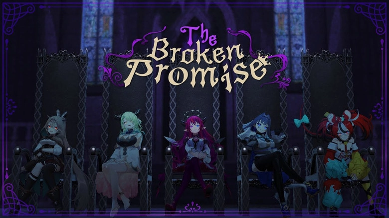 The Broken Promise Hololive English -Promise- 1st Anniversary Musical (2024)