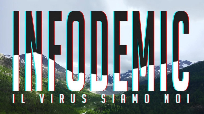Infodemic - Il Virus Siamo Noi (2021)