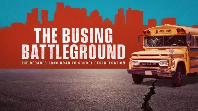 The Busing Battleground (2023)