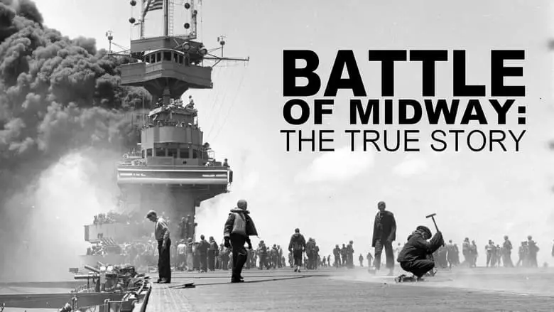 Battle Of Midway: The True Story (2019)
