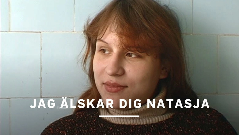 Jag älskar dig Natasja! (1999)