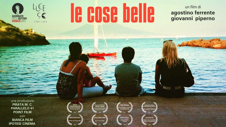 Le Cose Belle (2013)