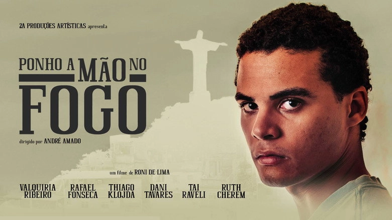 Ponho A Mao No Fogo (2016)