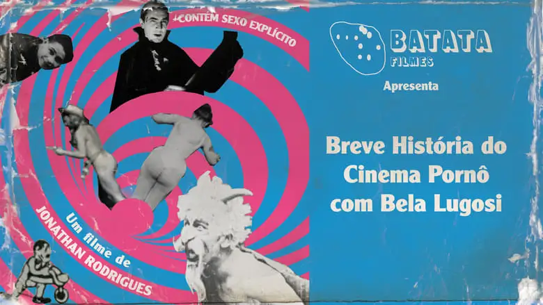 Breve Historia Do Cinema Porno Com Bela Lugosi (2023)