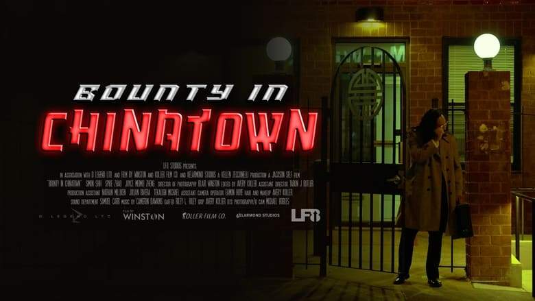 Bounty In Chinatown (Short-Film) (2023)
