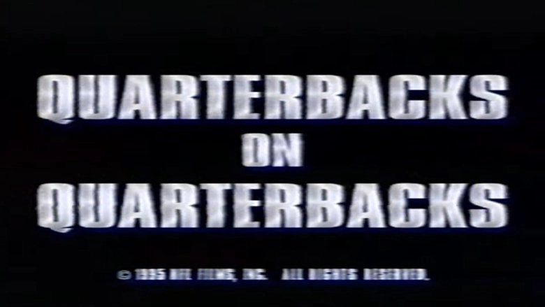 NFL Films Presents Quarterbacks On Quarterbacks (1995)