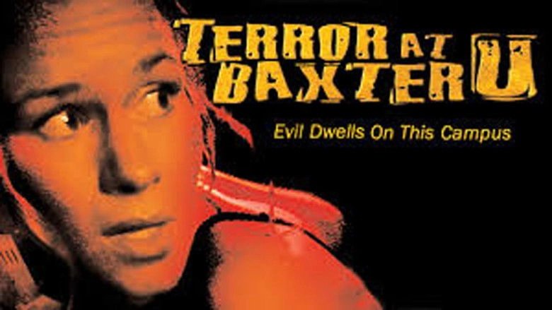 Terror At Baxter U (2003)