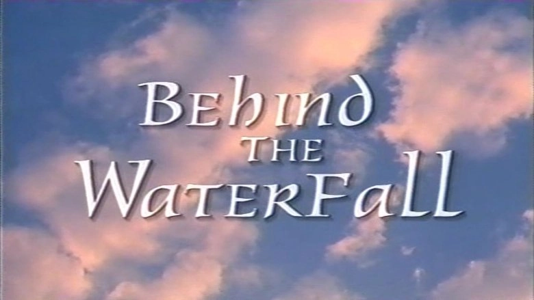 Behind The Waterfall (1995)