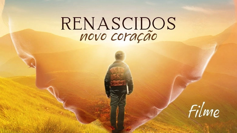 Renascidos - Novo Coracao (2019)