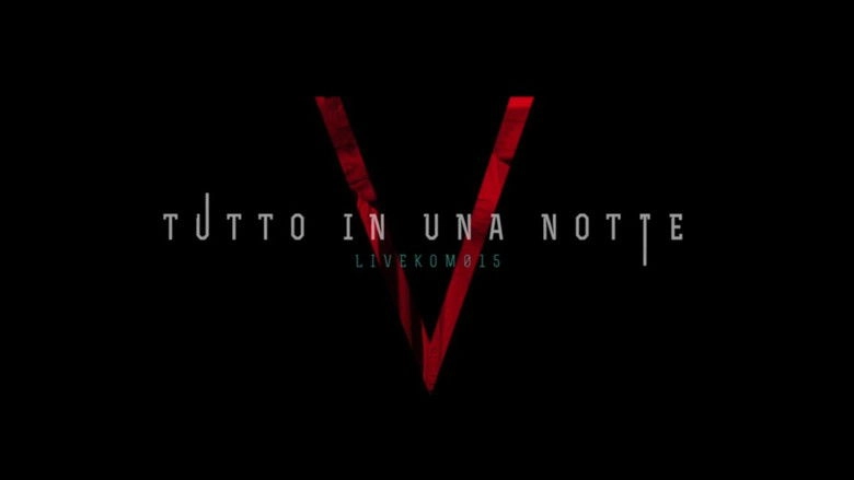 Tutto In Una Notte - Live Kom 015 (2016)