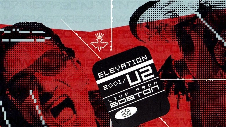 Elevation 2001: U2 Live From Boston (2001)