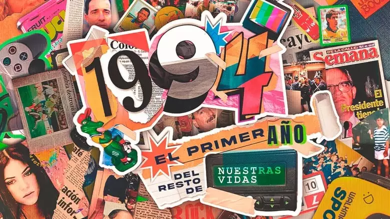 1994, El Primer Ano Del Resto De Nuestras Vidas (2023)