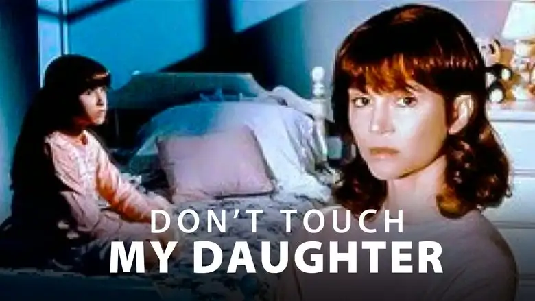 Don't Touch My Daughter (1991)