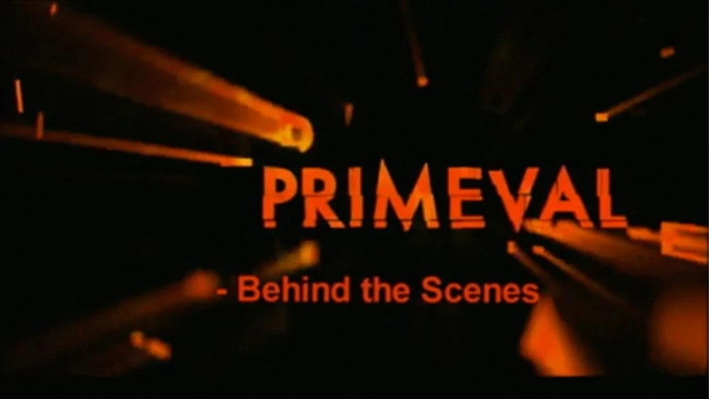 The Making Of Primeval (2007)