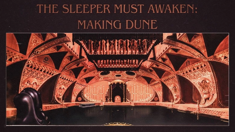 The Sleeper Must Awaken: Making Dune (2021)