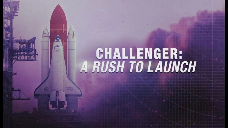 Challenger: A Rush To Launch (2016)