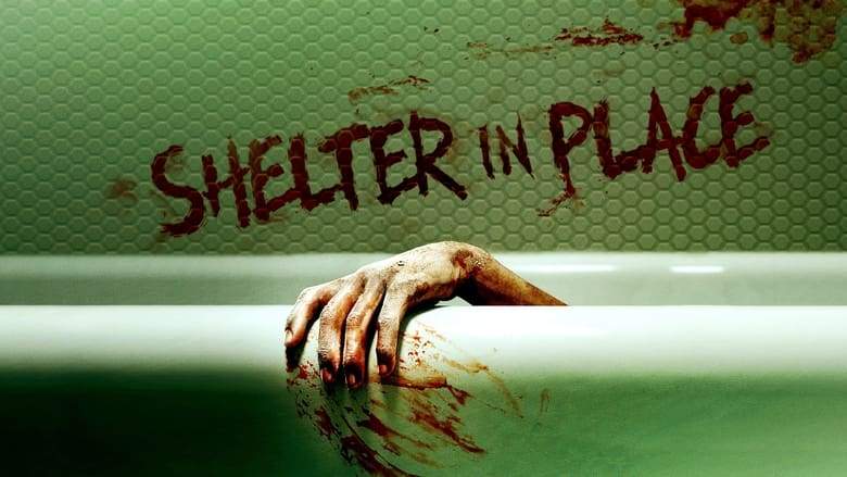 Shelter In Place (2021)