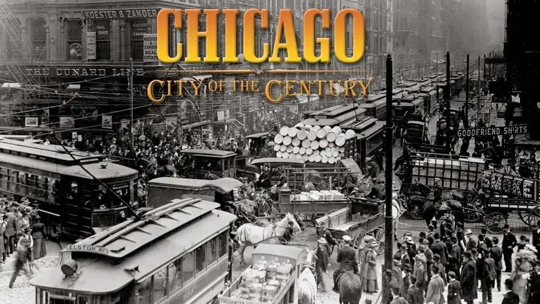Chicago: City Of The Century: Part 3 (2003)